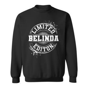 Belinda Limited Edition Funny Personalized Name Gift Idea Men Women Sweatshirt Graphic Print Unisex - Thegiftio UK