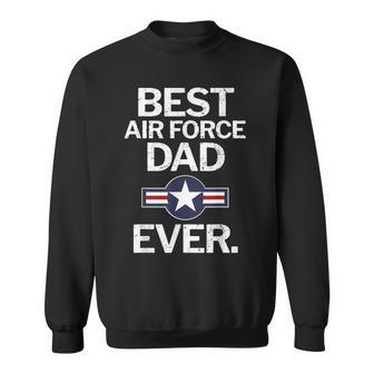 Best Air Force Dad Ever Funny Gift For Mens Sweatshirt | Mazezy