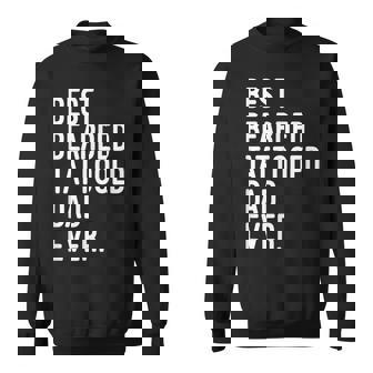 Best Bearded Tattooed Dad Ever First Tattoo Gift Mens Men Women Sweatshirt Graphic Print Unisex - Thegiftio UK