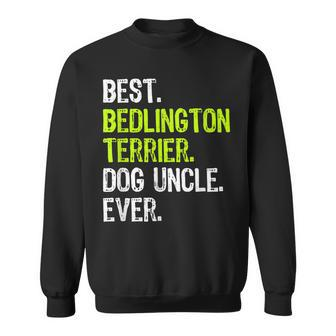 Best Bedlington Terrier Dog Uncle Ever Sweatshirt | Mazezy