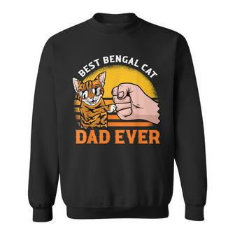 Best Bengal Cat Dad Ever Sweatshirt - Seseable