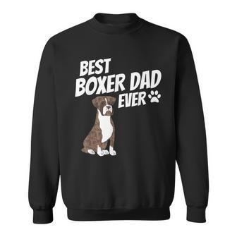Best Boxer Dad Ever Cute Dog Puppy Pet Lover Sweatshirt | Mazezy