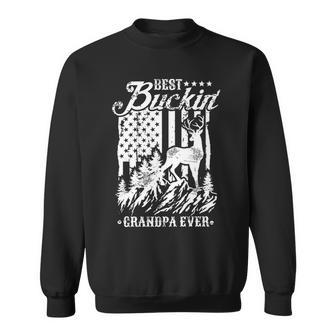 Best Buckin Grandpa Ever Deer Hunting Fathers Day Gift For Mens Sweatshirt | Mazezy