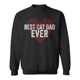 Best Cat Dad Ever Cat Heart Love Cats Fathers Day Gift Sweatshirt - Seseable
