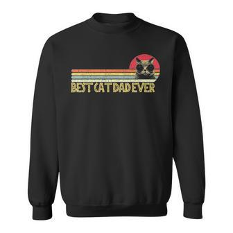 Best Cat Dad Ever T Funny Cat Daddy Father Day Vintage V2 Sweatshirt - Seseable