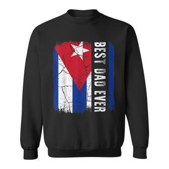 Best Cuban Dad Ever Cuba Daddy Fathers Day Gift Sweatshirt | Mazezy