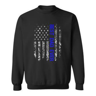 Best Dad Ever Thin Blue Line Family Gift For Mens Sweatshirt | Mazezy
