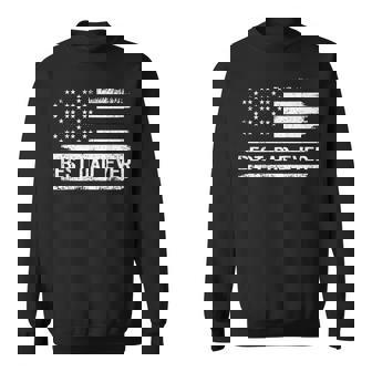 Best Dad Ever With Us American Flag Gifts Fathers Day Dad Sweatshirt - Thegiftio
