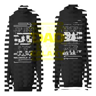 Best Dad In The Galaxy Fathers Day For Star Dad Sweatshirt | Mazezy