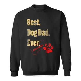 Best Dog Dad Ever With A Paw Doggie Stamp Gift For Mens Sweatshirt | Mazezy