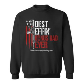 Best Effin’ Bonus Dad Ever Gun Rights American Flag On Back Gift For Mens Sweatshirt | Mazezy