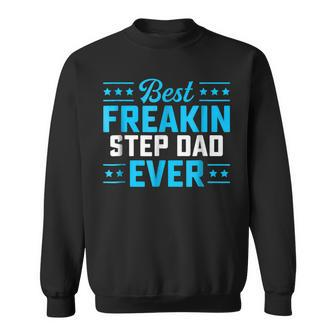Best Freakin Step Dad Matching Family Sweatshirt | Mazezy