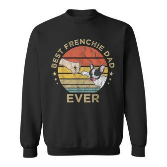 Best Frenchie Dad Ever Vintage Retro French Bulldog Father Sweatshirt - Seseable
