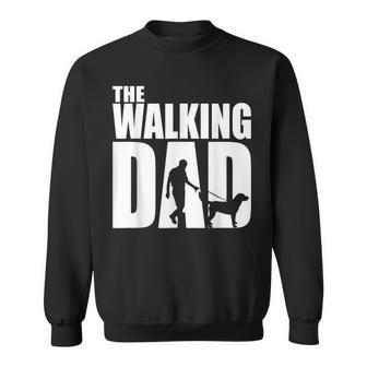Best Funny Gift For Fathers Day 2021 The Walking Dad Sweatshirt | Mazezy