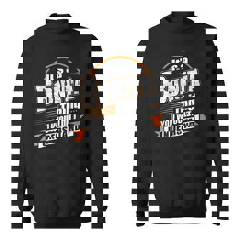 Best Gift For Bonita Bonita Named Sweatshirt - Seseable