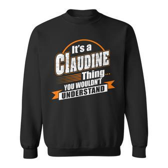 Best Gift For Claudine Claudine Named Sweatshirt - Seseable