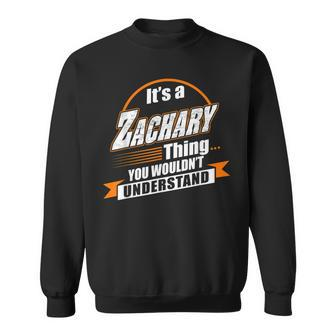 Best Gift For Zachary Zachary Named Sweatshirt - Seseable
