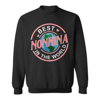 Best Nonnina In The World Funny Italian Granny Gift Sweatshirt | Mazezy