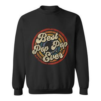 Best Pop Pop Ever Vintage Retro Style Sweatshirt - Monsterry DE