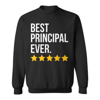 Best Principal Ever Funny School Principal Sweatshirt - Seseable