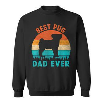 Best Pug Dad Ever Funny Gifts Dog Animal Lovers Walker Cute Sweatshirt