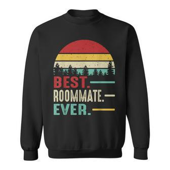 Best Roommate Ever Cool Retro Vintage Roommate Birthday Gift Sweatshirt - Seseable