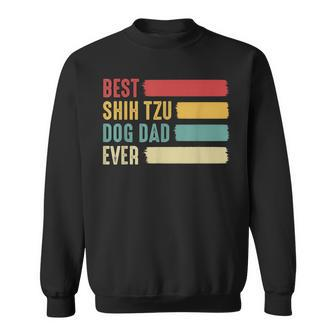 Best Shih Tzu Dog Dad Ever Fathers Day For Dad Gifts Gift For Mens Sweatshirt | Mazezy