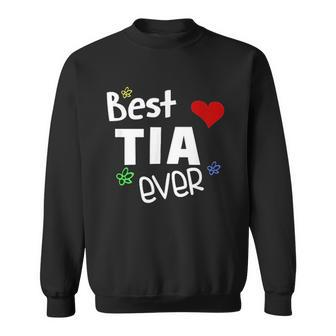 Best Tia Ever Shirt - Best Tia Men Women Sweatshirt Graphic Print Unisex - Thegiftio UK