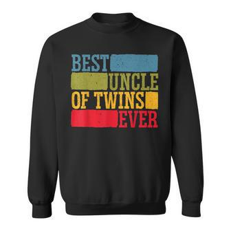 Best Uncle Of Twins Proud Uncle Best Uncle Ever Gift For Mens Sweatshirt - Seseable
