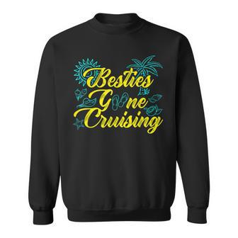 Besties Gone Cruise Matching Girls Trip Cruising Vacation Sweatshirt | Mazezy CA