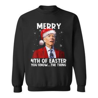 Biden Santa Christmas Merry 4Th Of Easter You Know The Thing V2 Sweatshirt - Seseable