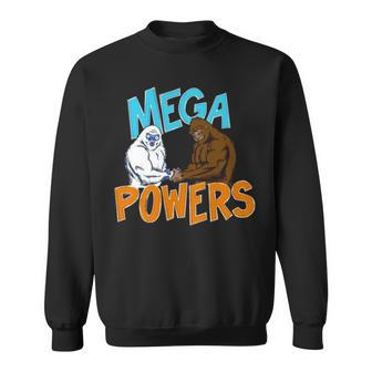 Bigfoot And Yeti Mega Powers Sweatshirt | Mazezy