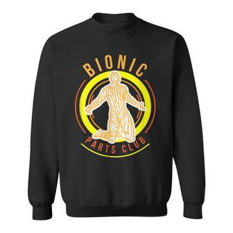 Bionic Club Custom Parts Knee Hip Replacements Men Women Sweatshirt Graphic Print Unisex - Thegiftio UK
