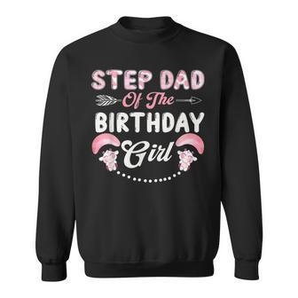 Birthday Cow Step Dad Of The Birthday Girl Farming Barnyard Sweatshirt | Mazezy