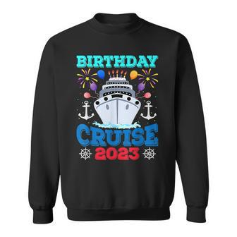 Birthday Cruise Squad Birthday Party Cruise Squad 2023 V2 Sweatshirt - Seseable