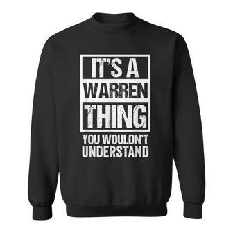 Black A Warren Thing You Wouldnt Understand Family Name Sweatshirt - Seseable