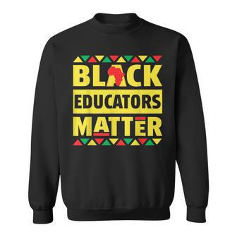 Black Educators Matter Black History Pride African Men Women Sweatshirt Graphic Print Unisex - Seseable