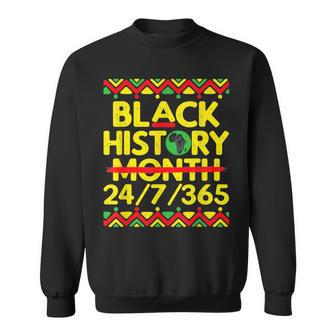 Black History Month 2023 Black History 247365 Melanin Sweatshirt - Seseable
