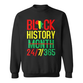 Black History Month 24 7 365 Junenth Pride Men Women Sweatshirt - Seseable