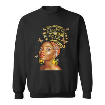 Black History Month African Woman Afro I Am The Storm V6 Sweatshirt - Seseable