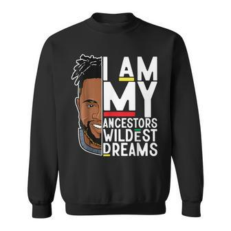 Black History Month Black King Ancestors Wildest Dreams Sweatshirt - Seseable