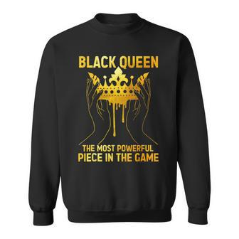 Black Queen The Most Powerful Piece Black History Melanin Sweatshirt - Seseable