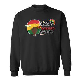 Black Teacher Magic Melanin Pride Black History Month V9 Men Women Sweatshirt Graphic Print Unisex - Thegiftio UK