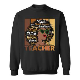 Black Woman Teacher Afro Melanin Cool Black History Month Sweatshirt - Seseable