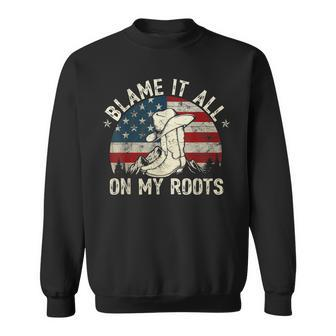 Blame It All On My Roots Country Music Lover Sweatshirt - Seseable