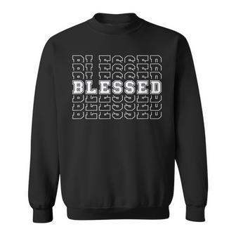 Blessed Grateful Success Sweatshirt - Seseable