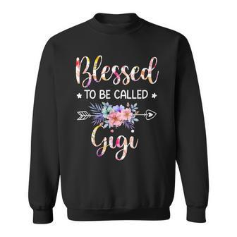 Blessed To Be Called Gigi Floral Mothers Day Sweatshirt - Seseable