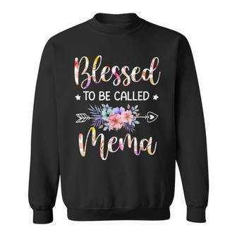 Blessed To Be Called Mema Floral Mothers Day Sweatshirt - Seseable
