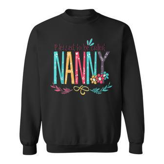 Blessed To Be Called Nanny Colorful Grandma Sweatshirt | Mazezy