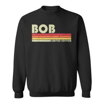 Bob Gift Name Personalized Funny Retro Vintage Birthday Sweatshirt - Seseable